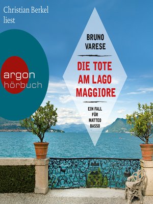 cover image of Die Tote am Lago Maggiore (Autorisierte Lesefassung)